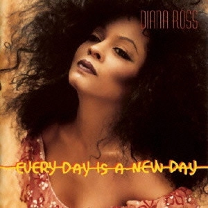 DIANA ROSS / ダイアナ・ロス / エヴリ・デイ・イズ・ア・ニュー・デイ / EVERY DAY IS A NEW DAY