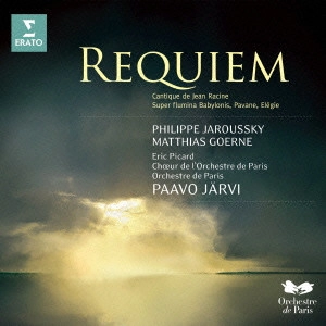 PAAVO JARVI / パーヴォ・ヤルヴィ / フォーレ: レクィエム / ラシーヌ雅歌 / ほか