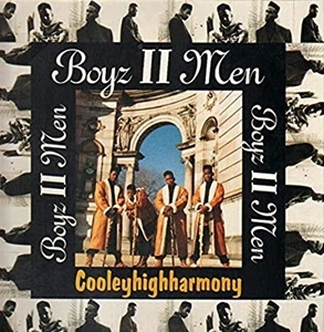 BOYZ II MEN / ボーイズ・トゥー・メン / COOLEYHIGHHARMONY