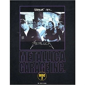 METALLICA / メタリカ / 楽譜 バンドスコア ガレージ･インク DISC2
