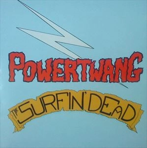 SURFIN' DEAD / POWERTWANG