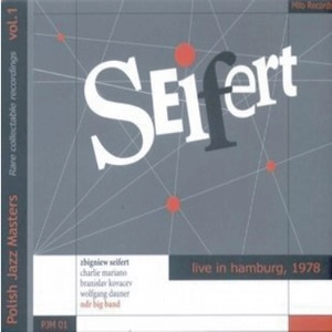 ZBIGNIEW SEIFERT / ズビグニエフ・ザイフェルト / LIVE IN HAMBURG 1978
