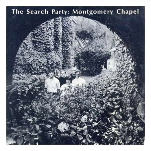 SEARCH PARTY / サーチ・パーティ / MONTGOMERY CHAPEL
