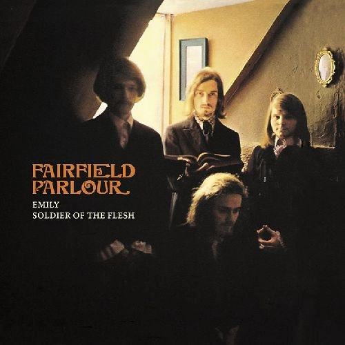 FAIRFIELD PARLOUR / フェアフィールド・パーラー / EMILY/SOLDIER OF THE FLESH