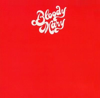 BLOODY MARY / ブラッディ・メアリー / BLOODY MARY