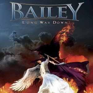 BAILEY / ベイリー / ロング・ウェイ・ダウン