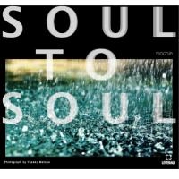MOCHIE / モッチー / SOUL TO SOUL
