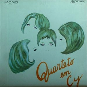 QUARTETO EM CY / クアルテート・エン・シー / QUARTETO EM CY