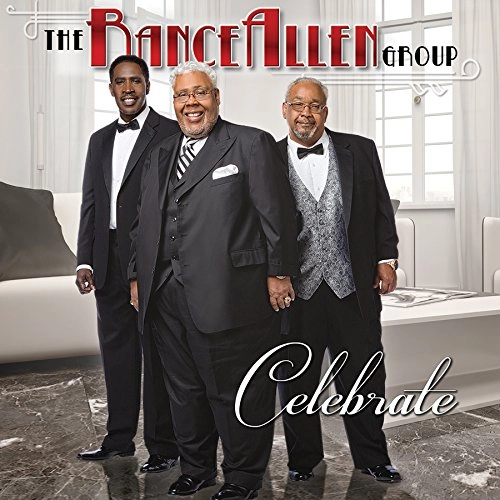 RANCE ALLEN GROUP / ランス・アレン・グループ / CELEBRATE