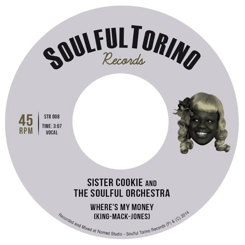 SISTER COOKIE & THE SOULFUL ORCHESTRA / WHERE'S MY MONEY