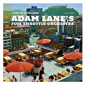ADAM LANE / アダム・レーン / LIVE IN LJUBLJANA / LIVE IN LJUBLJANA 