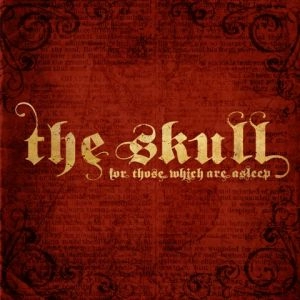 THE SKULL (from US / DOOM) / FOR THOSE WHICH ARE ASLEEP<DIGI>