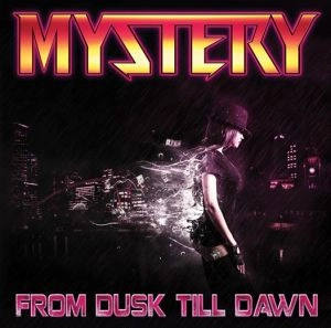 MYSTERY (from Australia) / ミステリー / FROM DUSK TILL DAWN / フロム・ダスク・ティル・ダウン