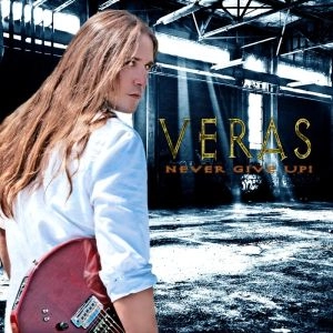 VERAS / NEVER GIVE UP