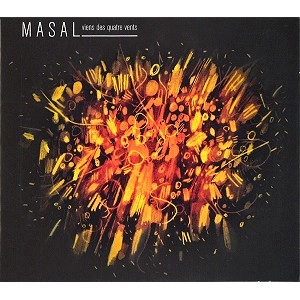 MASAL / VIENS DES QUATRE VENTS