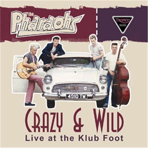 PHARAOHS (PUNK) / ファラオス / CRAZY & WILD