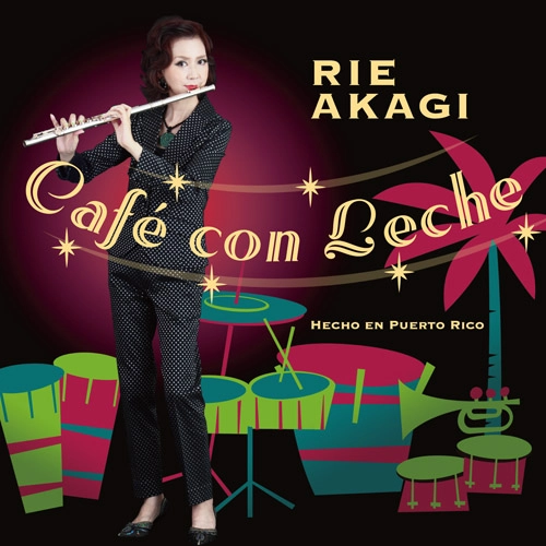 RIE AKAGI / 赤木りえ / カフェ･コン･レチェ / CAFE CON LECHE