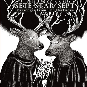 SETE STAR SEPT / Messenger From The Darkness