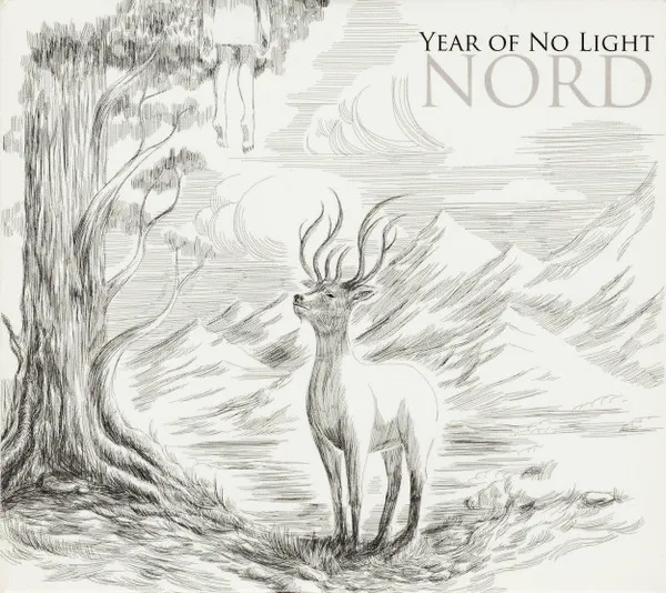 YEAR OF NO LIGHT / イヤー・オブ・ノー・ライト / NORD