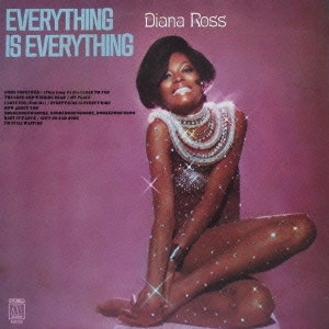 DIANA ROSS / ダイアナ・ロス / エヴリシング・イズ・エヴリシング (SHM-CD)