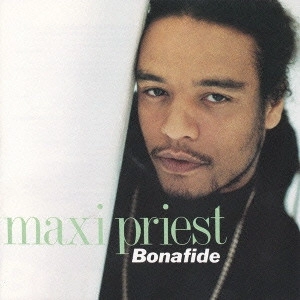 MAXI PRIEST / マキシ・プリースト / ボナファイド [生産限定盤] / BONAFIED