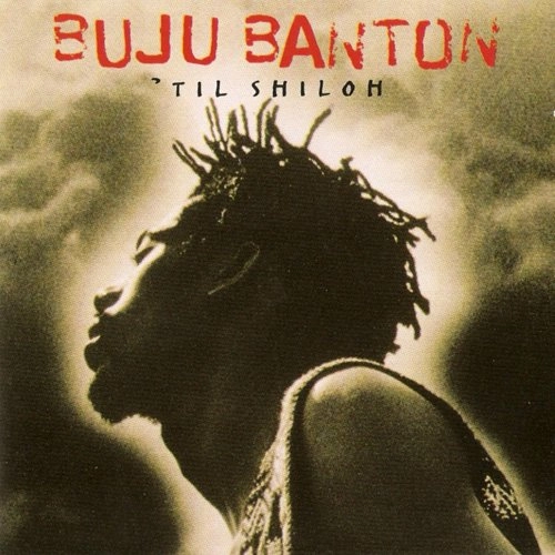 BUJU BANTON / ブジュ・バントン / ティル・シャイロ　　　　　　　
