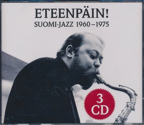 V.A.(SUOMI-JAZZ 1960 - 1975) / ETEENPAIN!-SUOMI JAZZ 1960-1975