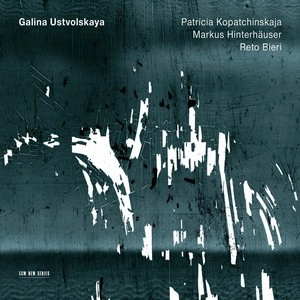 PATRICIA KOPATCHINSKAJA / パトリツィア・コパチンスカヤ / USTVOLSKAYA:VIOLIN SONATA
