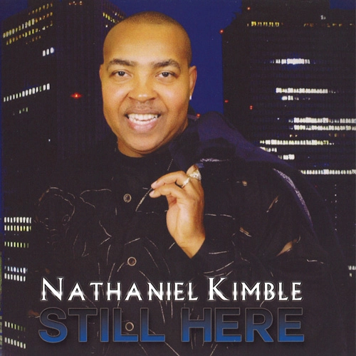 NATHANIEL KIMBLE / ナサニエル・キンブル / STILL HERE