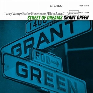 GRANT GREEN / グラント・グリーン / STREET OF DREAMS(180G)