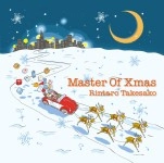 RINTARO TAKESAKO / 竹迫倫太郎 / Master Of Xmas