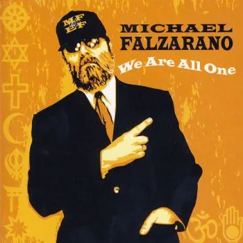 MICHAEL FALZARANO / WE ARE ALL ONE