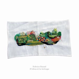 FEDERICO DURAND / フェデリコ・デューランド / EL IDIOMA DE LAS LUCIERNAGAS