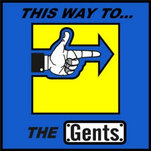 GENTS (PUNK) / THIS WAY TO... THE GENTS