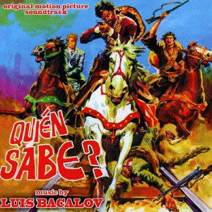 LUIS BACALOV / ルイス・バカロフ / 群盗荒野を裂く / QUEIN SABE?