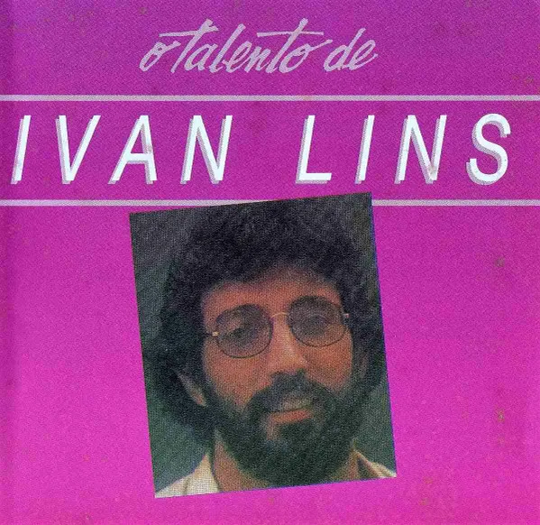 IVAN LINS / イヴァン・リンス / O TALENTO DE / A TALENTO DE