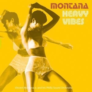 MONTANA / モンタナ / HEAVY VIBES