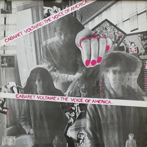 CABARET VOLTAIRE / キャバレー・ヴォルテール / ボイス･オブ･アメリカ
