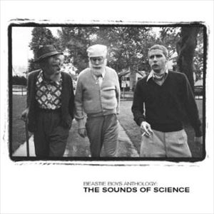 BEASTIE BOYS / ビースティ・ボーイズ / SOUNDS OF SCIENCE-BEASTIE BOYS ANTHOLOGY