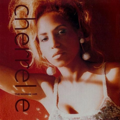 CHERRELE / WOMAN I AM