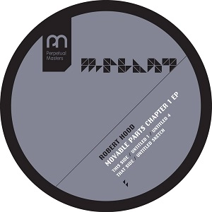 ROBERT HOOD / ロバート・フッド / MOVEABLE PARTS CHAPTER 1