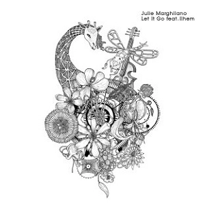 JULIE MARGHILANO FEAT. ILHEM / LET IT GO (VINYL ONLY)