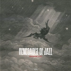 RENEGADES OF JAZZ / レネゲイズ・オブ・ジャズ / PARADISE LOST