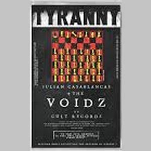 JULIAN CASABLANCAS + THE VOIDZ / TYRANNY