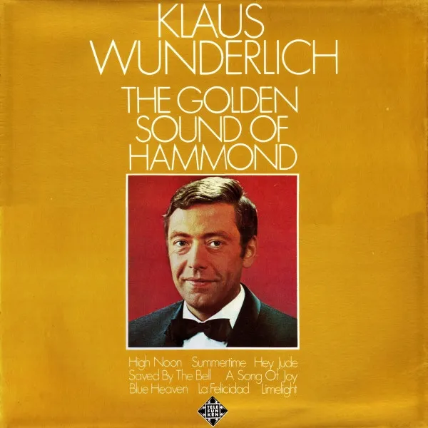 KLAUS WUNDERLICH / GOLDEN SOUND OF HAMM