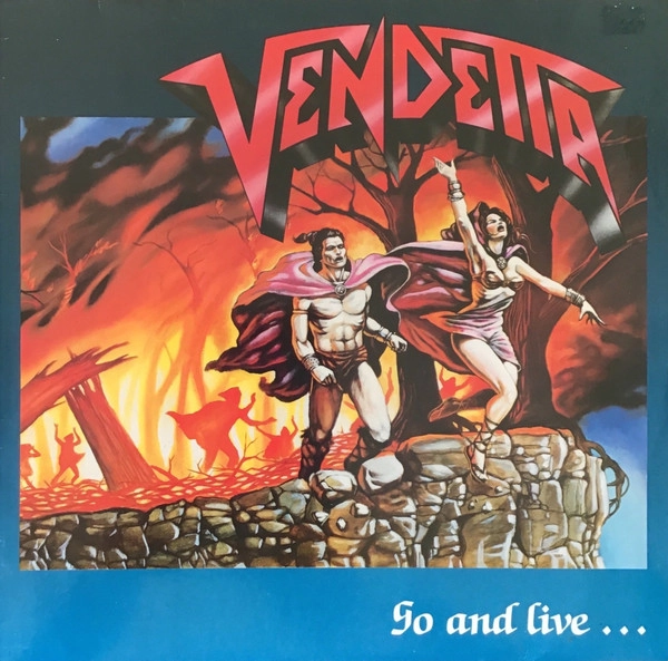 VENDETTA / ヴェンデッタ / GO AND LIVE STAY AND
