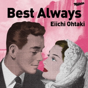 EIICHI OHTAKI / 大滝詠一 / Best Always