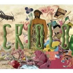 CRIOLO / クリオーロ / CONVOQUE SEU BUDA