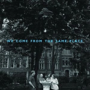 ALLO DARLIN' / アロ・ダーリン / WE COME FROM THE SAME PLACE