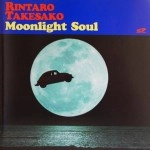 RINTARO TAKESAKO / 竹迫倫太郎 / Moonlight Soul